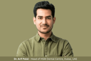Arif Patel Redefining Excellence in Modern Dental Care Services